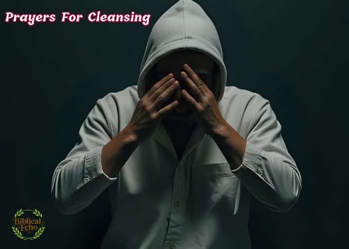 25+ Powerful Prayers For Cleansing