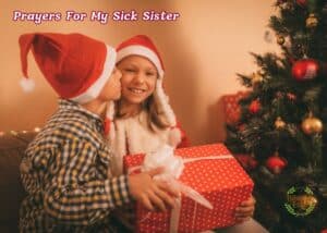25+ Powerful Prayers For My Sick Sister
