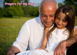 26+ Powerful Prayers For My Niece