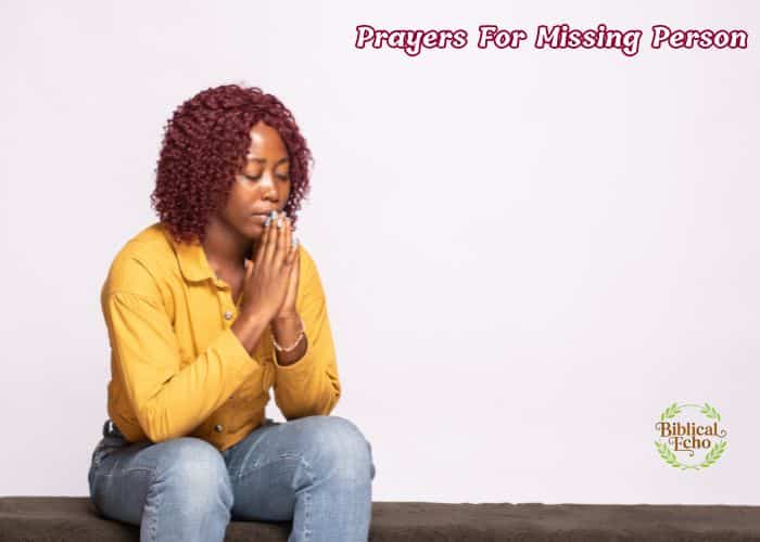27+ Powerful Prayers For Missing Person