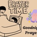 19 Beautiful Goodnight Prayers For Blessings + Peace