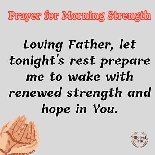Prayer for Morning Strength Prayer for Morning Strength
