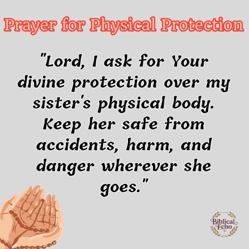 Prayer for Physical Protection Prayer for Physical Protection