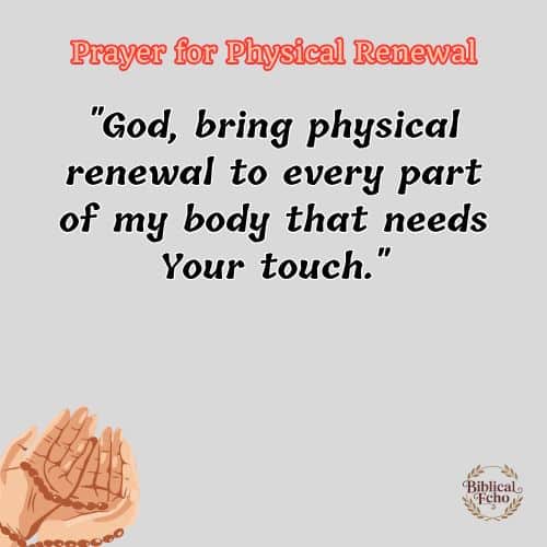 Prayer for Physical Renewal Prayer for Physical Renewal