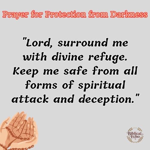 Prayer for Protection from Darkness Prayer for Protection from Darkness