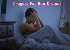 Prayers For Bad Dreams