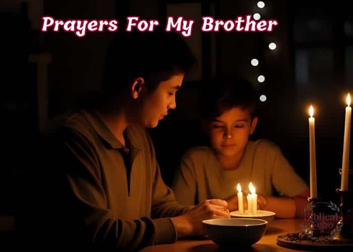 Prayers For My Brother